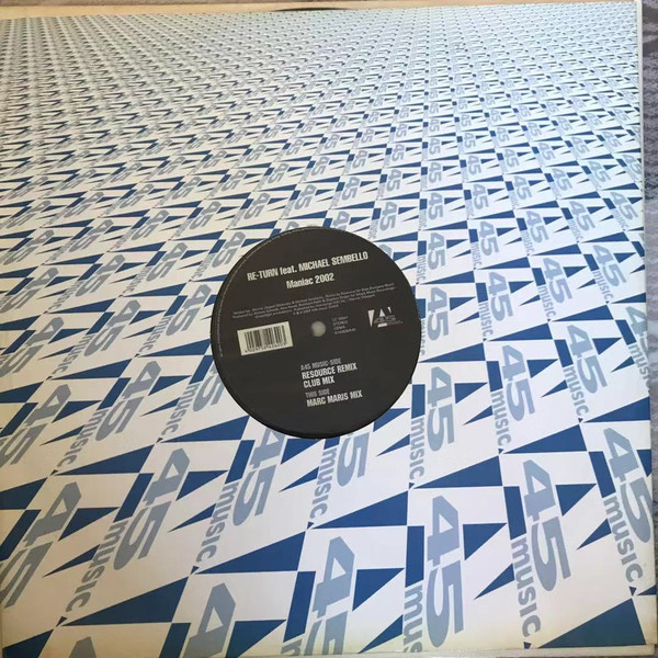 Re-Turn Feat. Michael Sembello - Maniac 2002 | A45 Music (0142620A45)