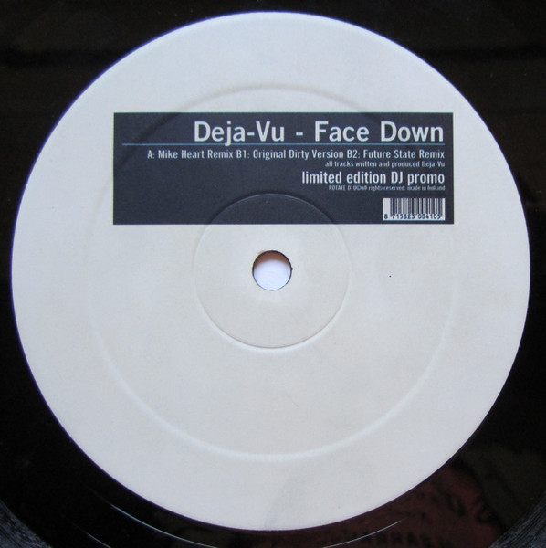 Deja-Vu - Face Down | Rotate Records (ROTATE 010) - 2