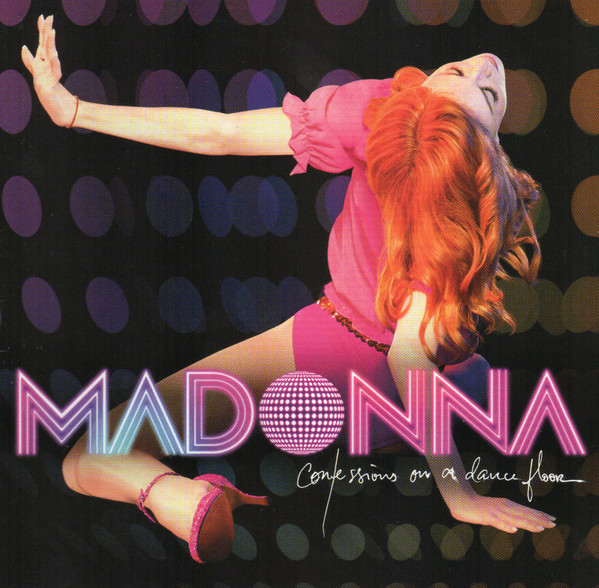 Madonna - Confessions On A Dance Floor | Warner Bros. Records (49460-2) Madonna - Confessions On A Dance Floor | Warner Bros. Records (49460-2)