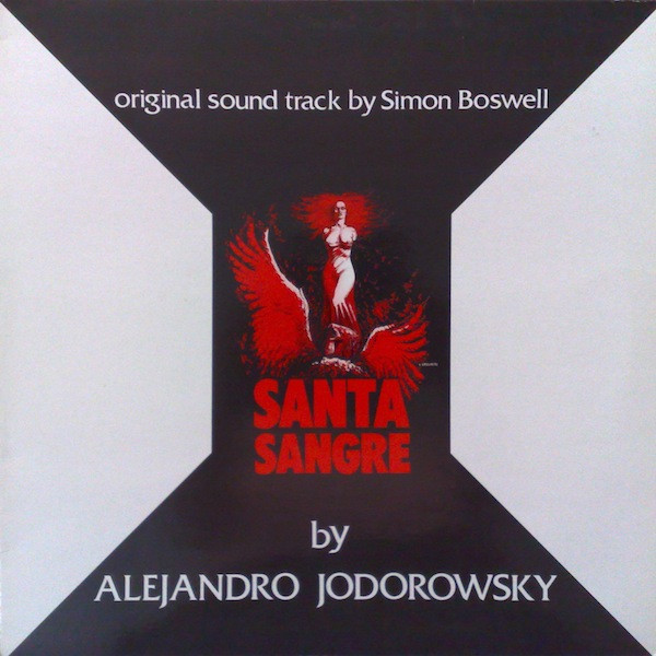 Simon Boswell - Santa Sangre (Original Soundtrack) | Cinevox Record (MDF 33.195)