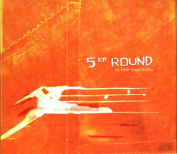 Erik Marchand , Kreiz Breizh Akademi - 5ed Round (5ème Round) | Innacor Records (INNA11518)