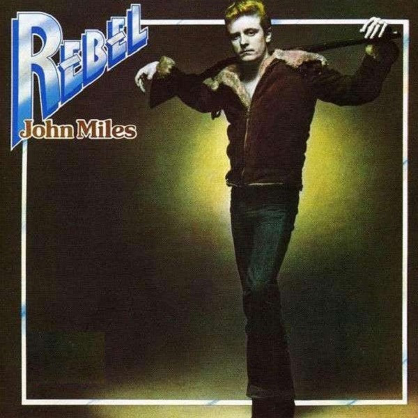 John Miles - Rebel | Decca (SKLI5231)
