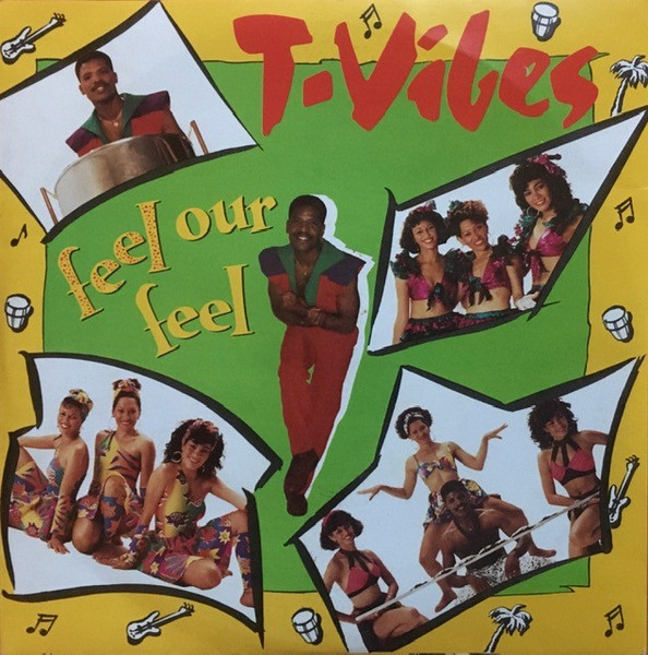 T-Vibes - Feel Our Feel | Not On Label (TV 1313) T-Vibes - Feel Our Feel | Not On Label (TV 1313)