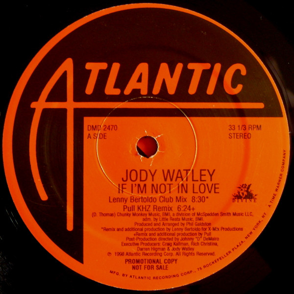 Jody Watley - If I'm Not In Love | Atlantic (DMD 2470) Jody Watley - If I'm Not In Love | Atlantic (DMD 2470)