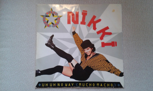 Nikki - Uh Uh No Way (Mucho Macho) | Swanyard Records Ltd (SYRT 5)