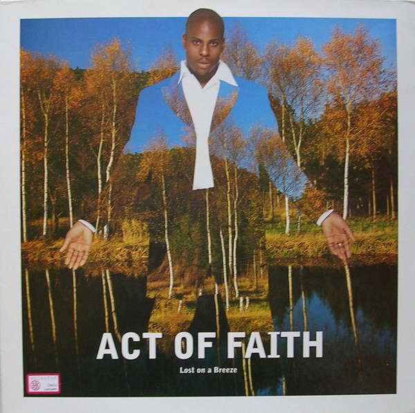 Act Of Faith - Lost On A Breeze | 4th & Broadway (12 BRW 319) - main