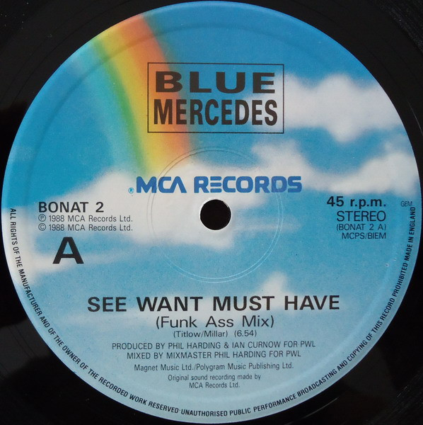 Blue Mercedes - See Want Must Have | MCA Records (BONAT 2) - 3