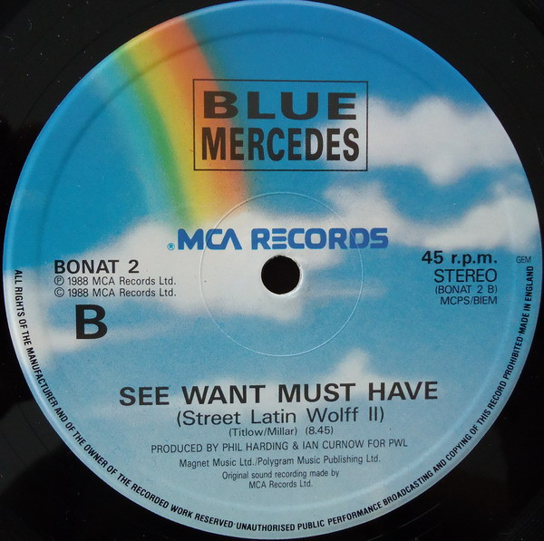 Blue Mercedes - See Want Must Have | MCA Records (BONAT 2) - 4