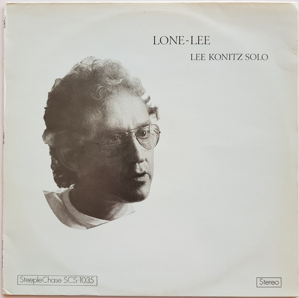Lee Konitz - Lone-Lee | SteepleChase (SCS-1035)