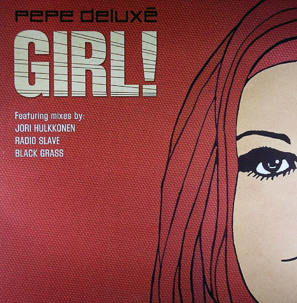 Pepe Deluxé - Girl! | Catskills Records (RID028)