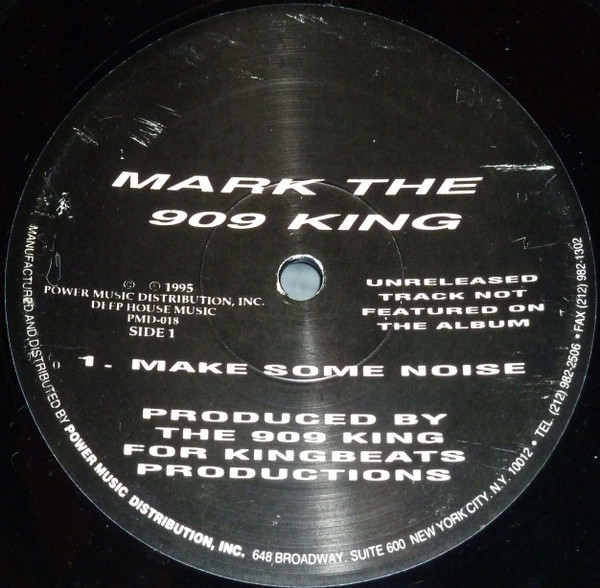 Mark The 909 King - Make Some Noise / Acieed Groove | Power Music Records (PMD-018)