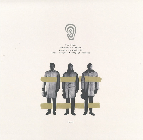 Modebaku & Banyn - August To April EP | The Senss (TS002) - main Modebaku & Banyn - August To April EP | The Senss (TS002) - main
