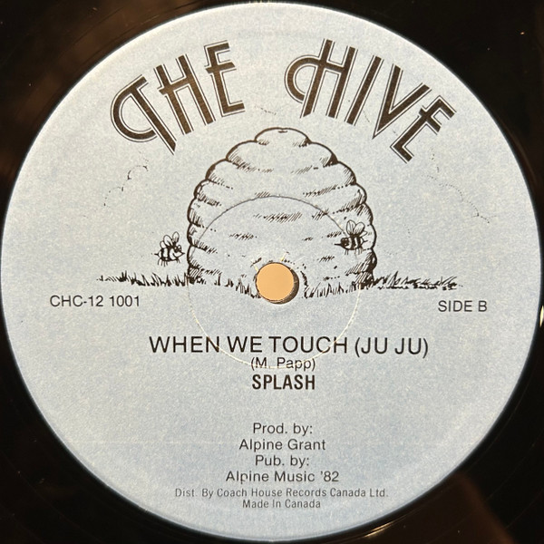 Splash - When We Touch | The Hive (CHC-12 1001) - 2