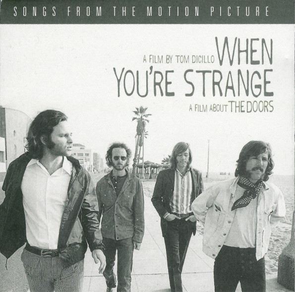 The Doors - When You're Strange: A Film About The Doors (Songs From The Motion Picture) | Rhino Records (8122-79811-3)