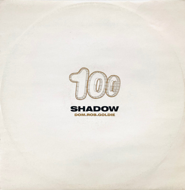 Dominic Angus & Rob Playford & Goldie - Shadow 100 | Moving Shadow (UK SHADOW 100)