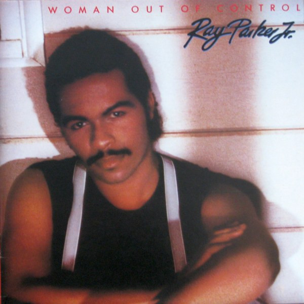 Ray Parker Jr. - Woman Out Of Control | Arista (AL8 8087) - main