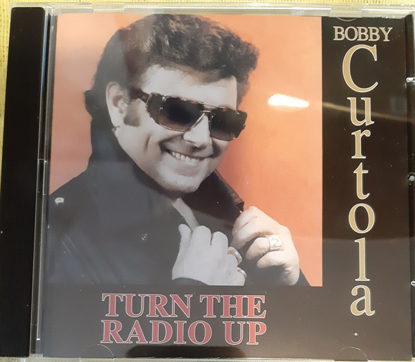 Bobby Curtola - Turn The Radio Up | Rock 'n Roll Network International (10301) Bobby Curtola - Turn The Radio Up | Rock 'n Roll Network International (10301)