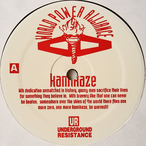 Underground Resistance - Kamikaze | World Power Alliance (WPA-001)