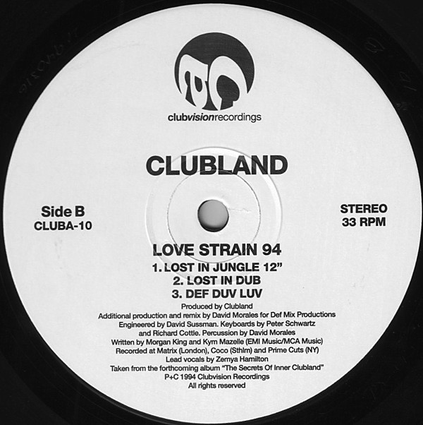 Clubland - Love Strain 94 | Clubvision Recordings (CLUBA-10) - 4 Clubland - Love Strain 94 | Clubvision Recordings (CLUBA-10) - 4