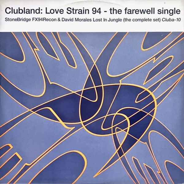 Clubland - Love Strain 94 | Clubvision Recordings (CLUBA-10) - main Clubland - Love Strain 94 | Clubvision Recordings (CLUBA-10) - main