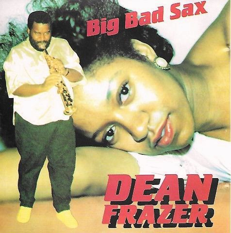 Dean Fraser - Big Bad Sax | Super Power (SPLP 5) - main