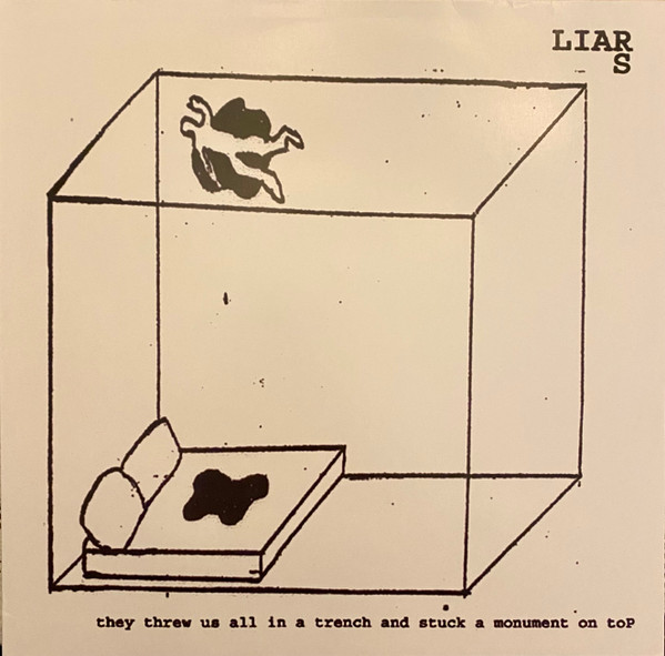 Liars - They Threw Us All In A Trench And Stuck A Monument On Top | Mute (xbffp172) Liars - They Threw Us All In A Trench And Stuck A Monument On Top | Mute (xbffp172)