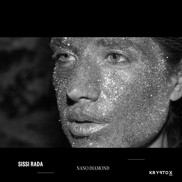 Sissi Rada - Nano Diamond | Kryptox (KRY023)