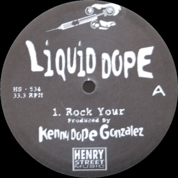 Liquid Dope - Rock Your | Henry Street Music (HS 534)