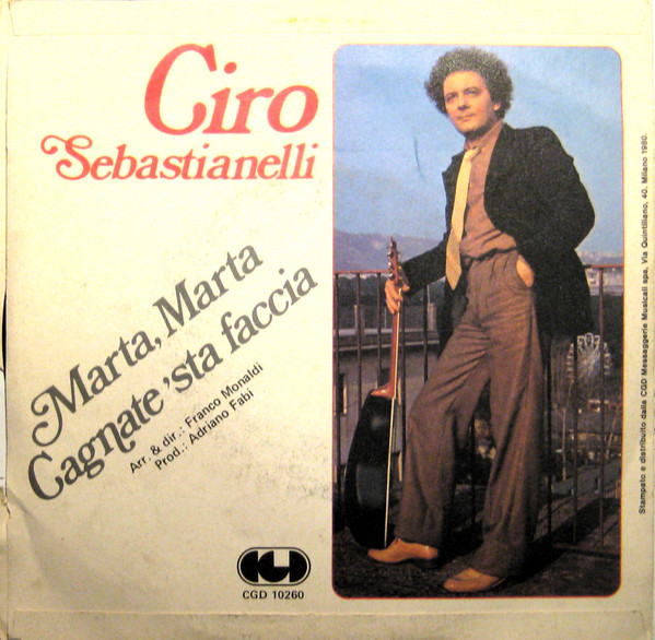 Ciro Sebastianelli - Marta Marta / Cagnate 'Sta Faccia | CGD (10260) - 2