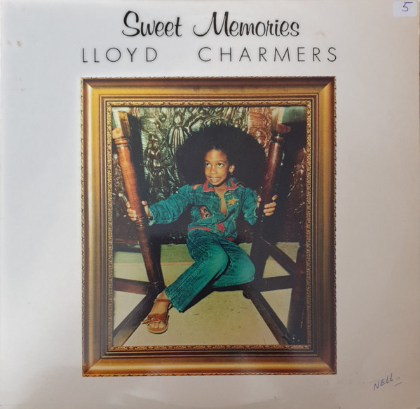 Lloyd Charmers - Sweet Memories | Sarge (SRL 1002)