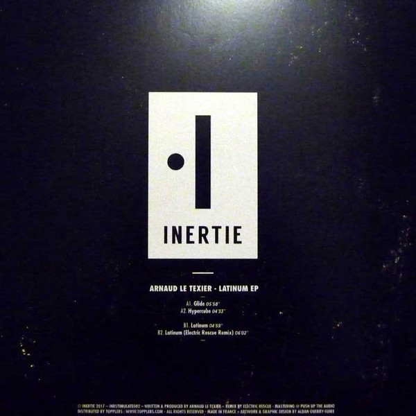 Arnaud Le Texier - Latinum EP | Inertie (INRSTIMULATE002) - 2