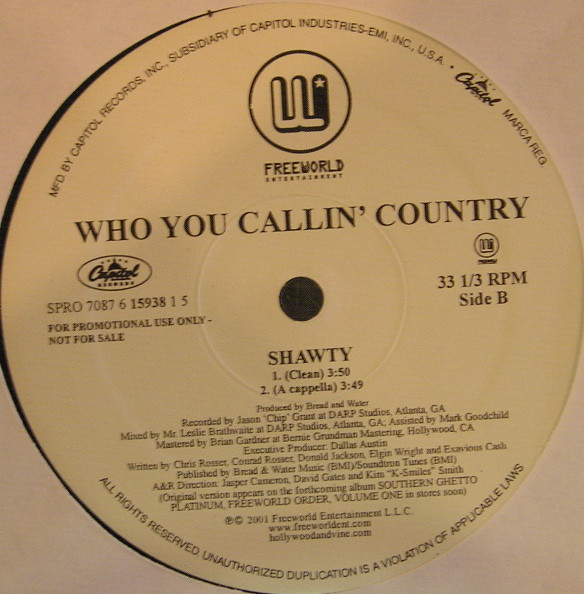 Who You Callin' Country - Shawty | Capitol Records (SPRO 7087 6 15938 1 5) Who You Callin' Country - Shawty | Capitol Records (SPRO 7087 6 15938 1 5)