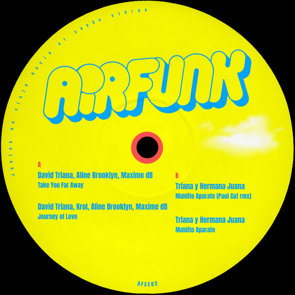 David Triana , Maxime dB , Krol , Aline Brooklyn , Paul Cut , Triana y Hermana Juana - Juntos, Un Viaje Hacia El Sueño Eterno | AirFunk (AFSE02)
