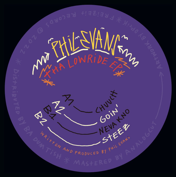 Phil Evans - Tha Lowride EP | Freizeit Records (FREIZEIT02) Phil Evans - Tha Lowride EP | Freizeit Records (FREIZEIT02)