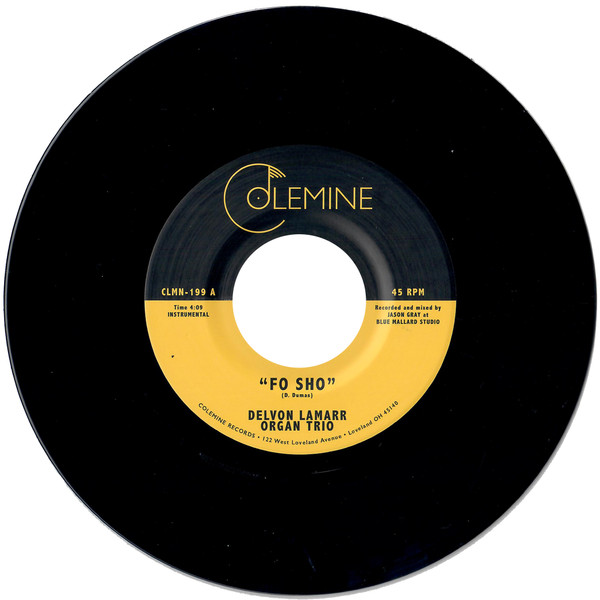 Delvon Lamarr Organ Trio - Fo Sho | Colemine Records (CLMN-199)