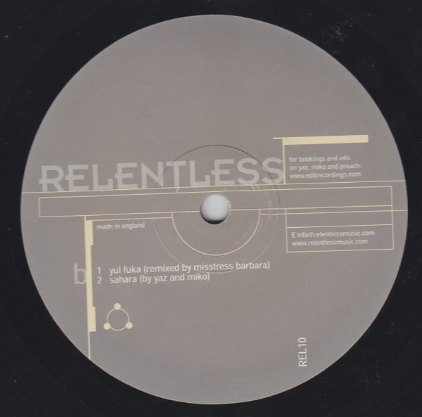 Yaz & Miko & DJ Preach - Edit EP | Relentless (REL 10) - 2 Yaz & Miko & DJ Preach - Edit EP | Relentless (REL 10) - 2