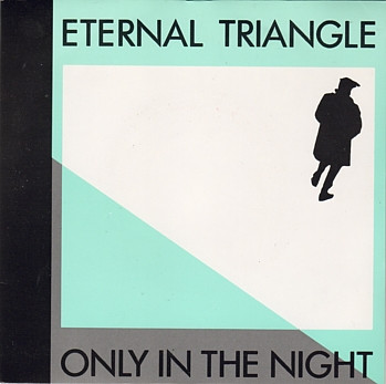 Eternal Triangle - Only In The Night | Situation Two (SIT 30T)