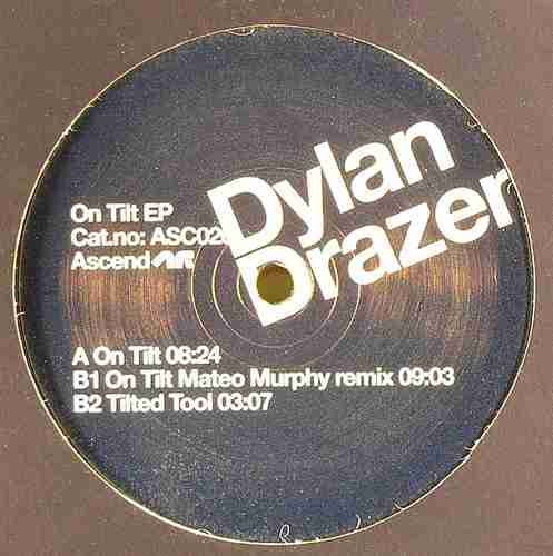 Dylan Drazen - On Tilt EP | Ascend Recordings (ASC020)