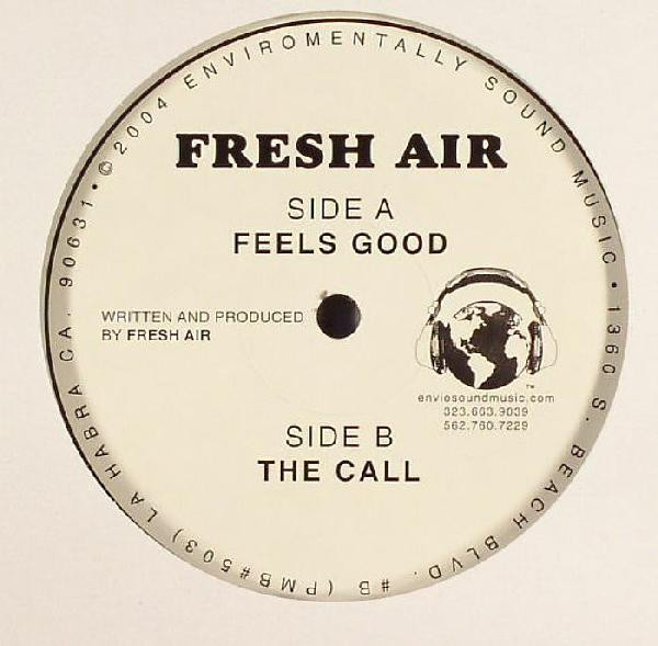 Fresh Air - Feels Good / The Call | Environmentally Sound Music (FA002)