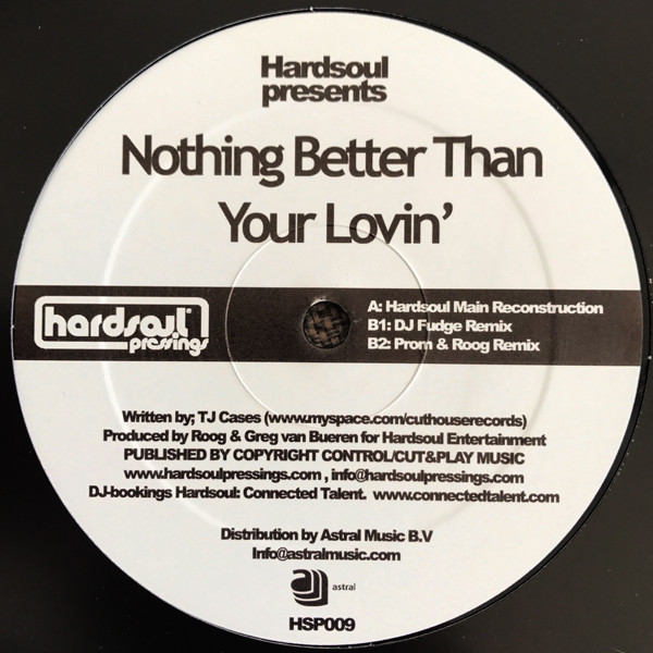 Hardsoul - Nothing Better Than Your Lovin' | Hardsoul Pressings (HSP009)