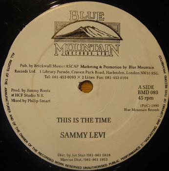 Sammy Levi - This Is The Time | Blue Mountain Records Ltd. (BMD 093)