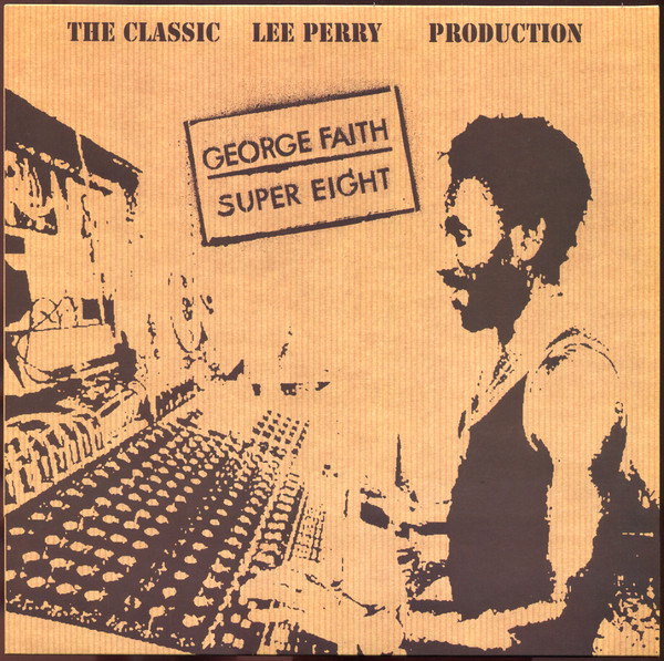 George Faith - Super Eight | Studio 16 (STU16LP 088) George Faith - Super Eight | Studio 16 (STU16LP 088)