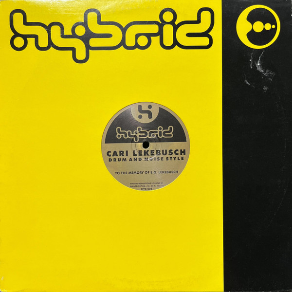 Cari Lekebusch - Drum And Noise Style | Hybrid (HYB 005)