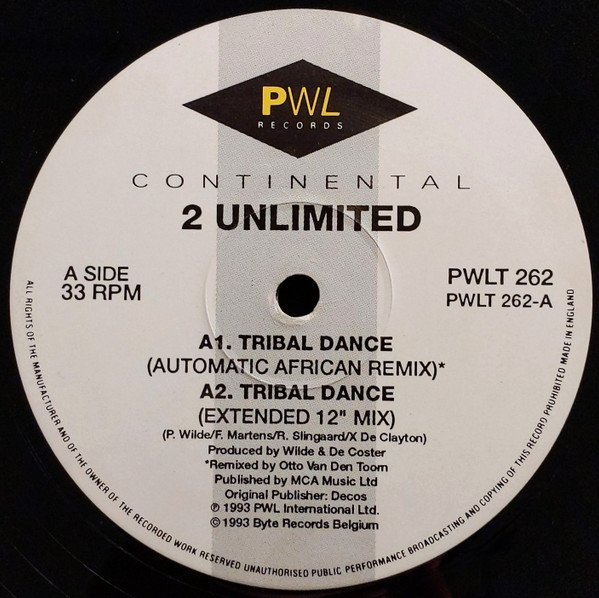 2 Unlimited - Tribal Dance | PWL Continental (PWLT 262) - 3