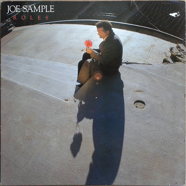Joe Sample - Roles | MCA Records (254 739-1) - main Joe Sample - Roles | MCA Records (254 739-1) - main