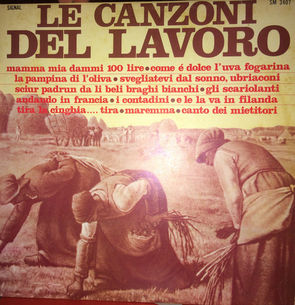 Various - Le Canzoni Del Lavoro | Signal (SM 3407)