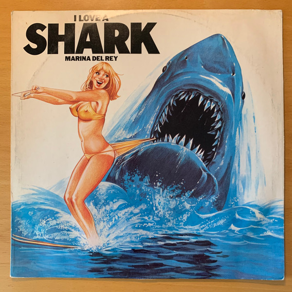 Marina Del Rey - I Love A Shark | Hannibal Records (12WIP 6669) Marina Del Rey - I Love A Shark | Hannibal Records (12WIP 6669)