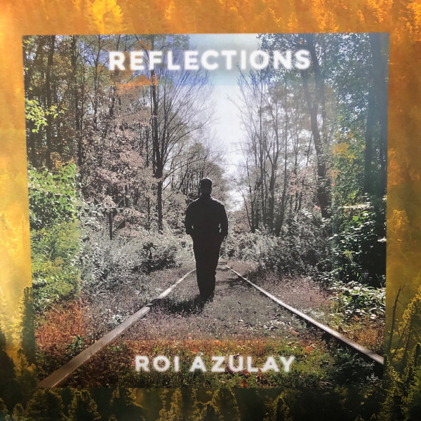 Roi Azulay - Reflections | Sacred Rhythm Music (SRMLP 1010) - main