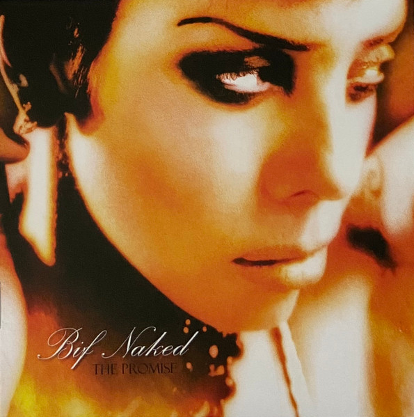 Bif Naked - The Promise (signed copy) | Her Royal Majesty's Records Inc. (HRM 0901)