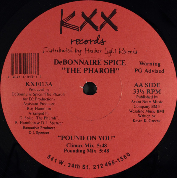 DeBonnaire Spice "The Pharoh" - Pound On You | KXX Records (KX1013A) - main